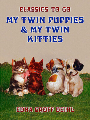 cover image of My Twin Puppies & My Twin Kitties